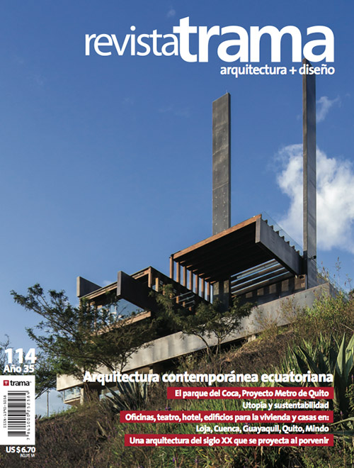 Trama 114: Arquitectura contemporánea ecuatoriana