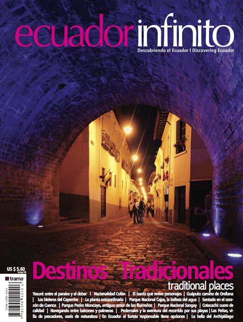 Ecuador Infinito 11: Destinos Tradicionales